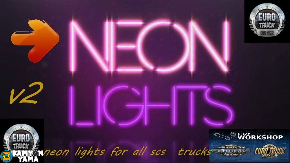 ETS2 – Bütün Kamyonlar için Neon Işık Modu (1.30.x)
