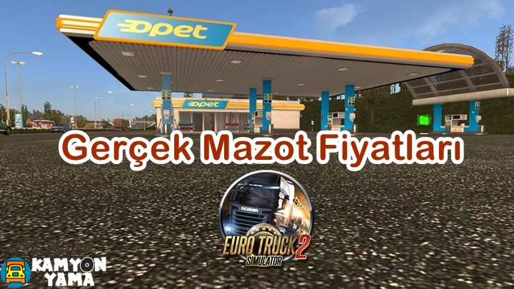 ETS2 – Gerçek Mazot Fiyatları V12.02.18